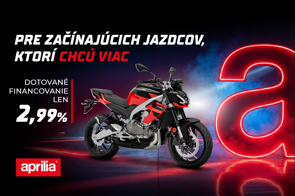 Aprilia, pre začínajúcich jazdcov, ktorí chcú viac. Dotované financovanie už od 2,99 %.